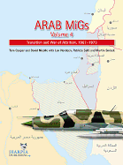 Arab Migs. Volume 4: Attrition War, 1967-1973