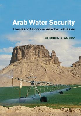 Arab Water Security - Amery, Hussein A