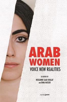 Arab Women Voice New Realities - Khalaf, Saad (Editor)