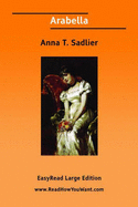 Arabella - Sadlier, Anna Theresa