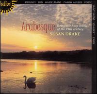 Arabesque: Romantic Harp Music of the 19th Century - Susan Drake (harp)