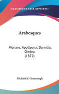 Arabesques: Monare; Apollyona; Domitia; Ombra (1872)