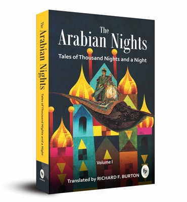 Arabian Nights: Tales Of Thousand Nights & A Night Vol 1 - Burton, Richard F.