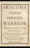 ARACOMA Indian Princess Warrior