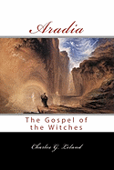 Aradia: Or the Gospel of the Witches