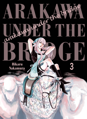Arakawa Under the Bridge 3 - Nakamura, Hikaru
