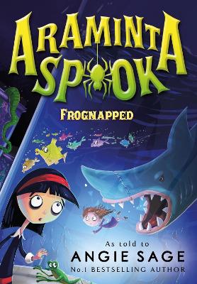 Araminta Spook: Frognapped - Sage, Angie