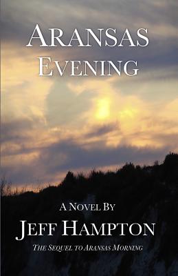 Aransas Evening - Hampton, Jeff