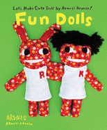 Aranzi Fun Dolls