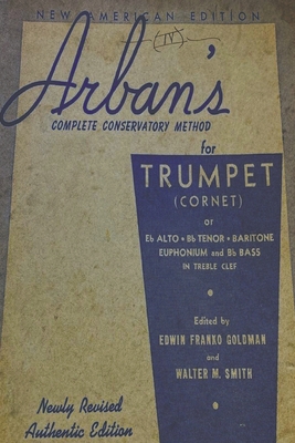 Arban's Complete Conservatory Method for Trumpet - Arban, J B