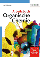 Arbeitsbuch Organische Chemie: Vierte Auflage