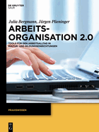 Arbeitsorganisation 2.0: Tools Fr Den Arbeitsalltag in Kultur- Und Bildungseinrichtungen