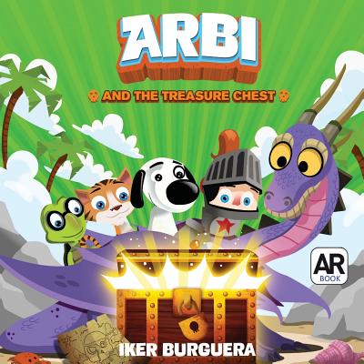 Arbi and the Treasure Chest - Augmented Reality Book - Burguera, Iker
