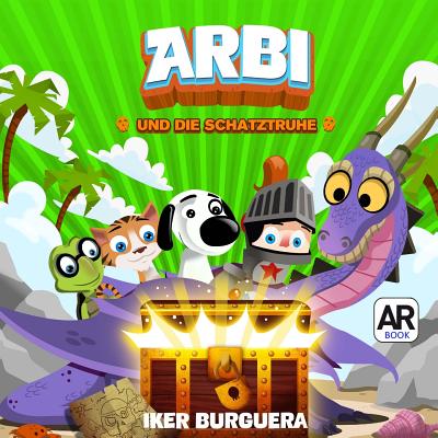 Arbi Und Die Schatztruhe - Augmented Reality Buch - Burguera, Iker