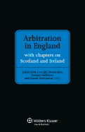 Arbitration in England: With Chapters on Scotland and Ireland