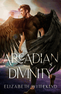 Arcadian Divinity