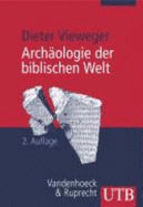 Arch?ologie Der Biblischen Welt Von Dieter Vieweger