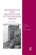 Archaeology and Architecture of the Military Orders: New Studies