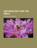 Archaeology and the Bible