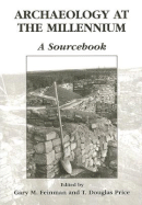 Archaeology at the Millennium: A Sourcebook