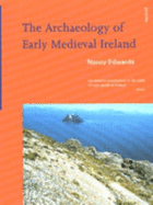 Archaeology of Early Medieval Ireland