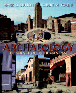 Archaeology: The Science of the Human Past