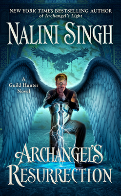 Archangel's Resurrection - Singh, Nalini