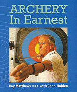 Archery in Earnest
