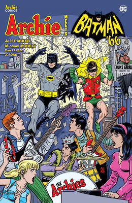 Archie Meets Batman '66 - Parker, Jeff, and Moreci, Michael