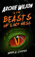 Archie Wilson & the Beasts of Loch Ness