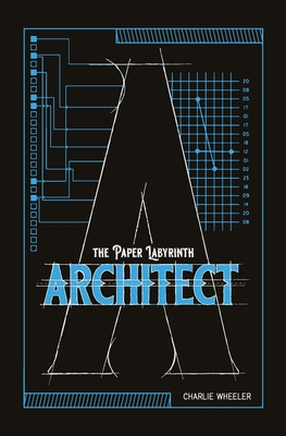 Architect: A Paper Labyrinth Puzzle Book - Wheeler, Charlie