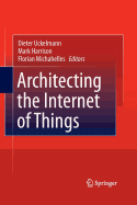 Architecting the Internet of Things