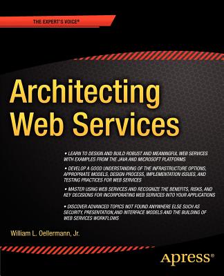 Architecting Web Services: Models, Designs, and Solutions - Oellermann, William