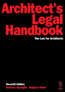 Architect's Legal Handbook - Speaight, Anthony (Editor), and Stone, Gregory, Dr., MA (Editor)