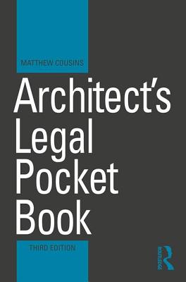 Architect's Legal Pocket Book - Cousins, Matthew