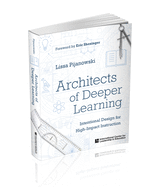 Architects of Deeper Learning 2018