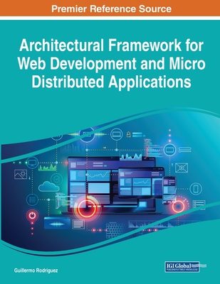 Architectural Framework for Web Development and Micro Distributed Applications - Rodriguez, Guillermo