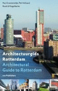 Architectural Guide to Rotterdam