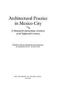 Architectural Practice in Mexico City: A Manual for Journeyman Architects of the Eighteenth Century