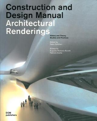 Architectural Renderings: Construction and Design Manual - Schillaci, Fabio