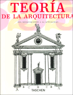 Architectural Theory - Evers, Bernd, and Thoenes, Christoph (Editor)