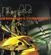 Architecture & Anthropology - Melhuish, Clare (Editor)