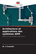 Architecture et applications des syst?mes ARM