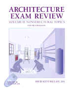 Architecture Exam Review Volume II: Nonstructural Topics