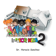 Architecture for Kids 2