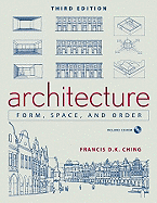 Architecture: Form, Space, & Order - Ching, Francis D K