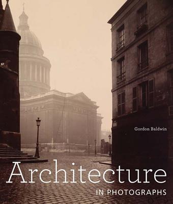 Architecture in Photographs - Baldwin, Gordon