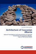 Architecture of Caucasian Albania