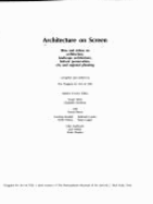 Architecture on Screen: Films and Videos on Architecture, Landscape Architecture, Historic Preservation, City and Regional Planning