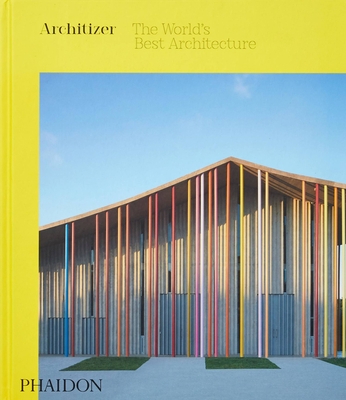 Architizer: The World's Best Architecture - Architizer